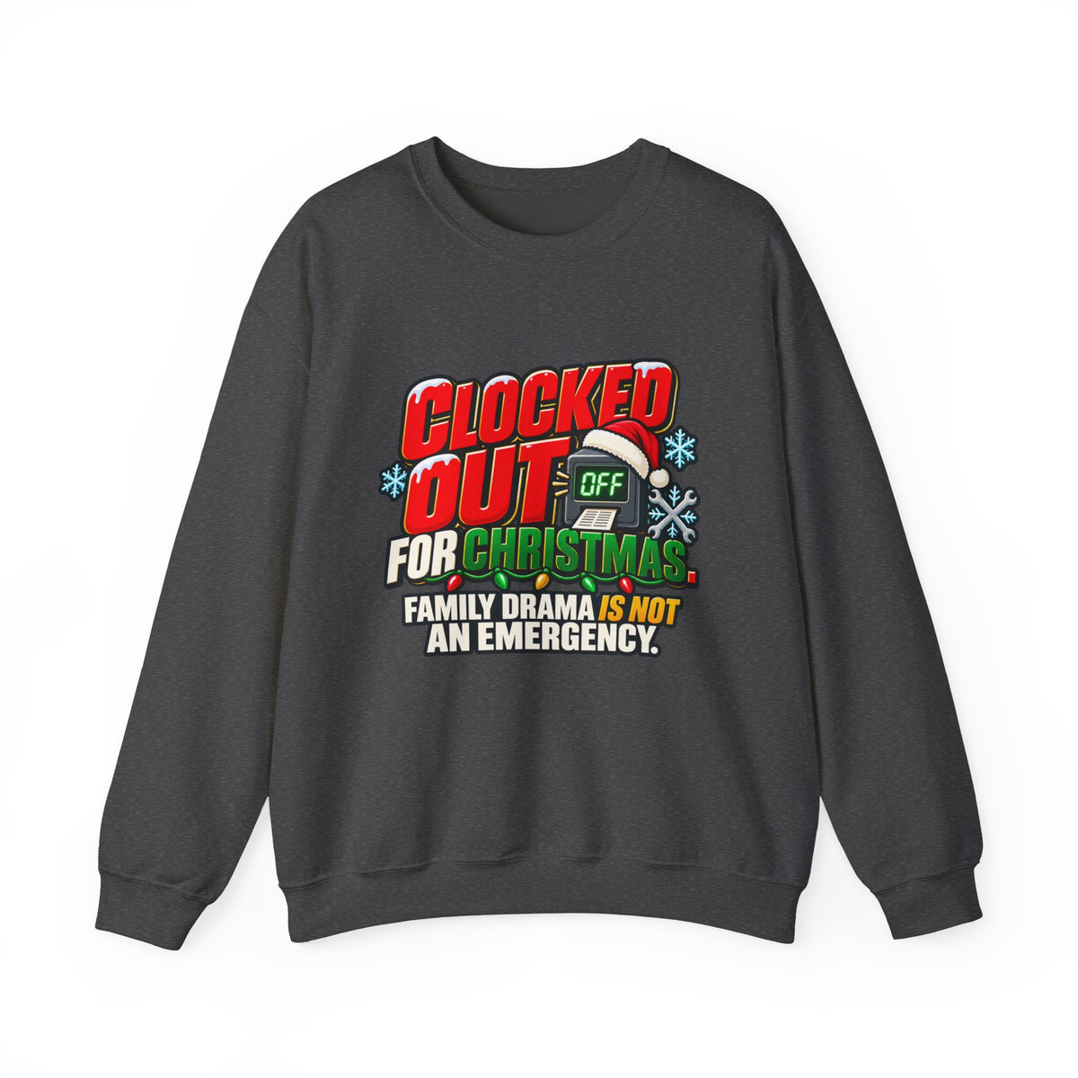 Clocked Out for Christmas - Funny Holiday Crewneck Sweatshirt