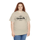 Coffee Teach Repeat - T-Shirt