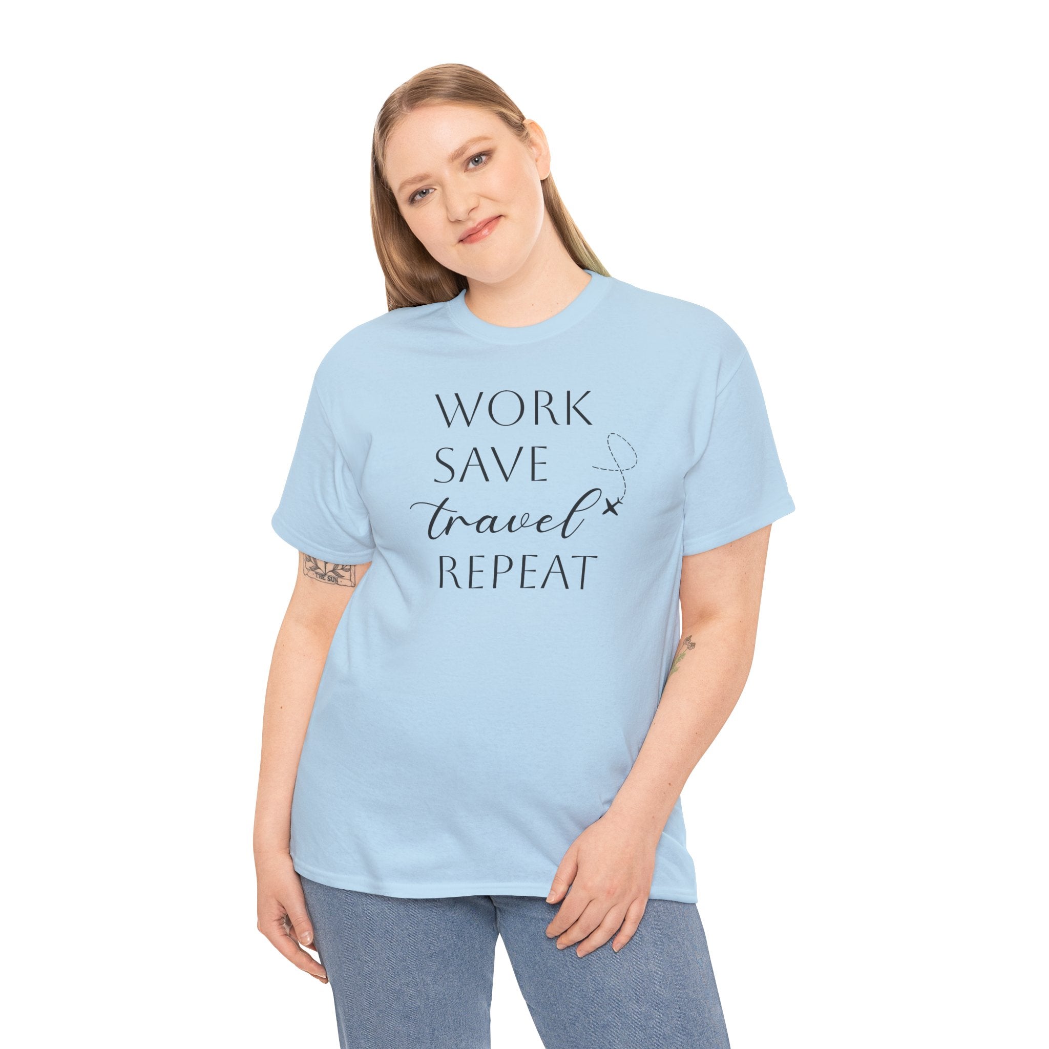Work Save Travel Repeat - T-Shirt