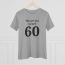 This Girl Just Turned 60 - T-Shirt
