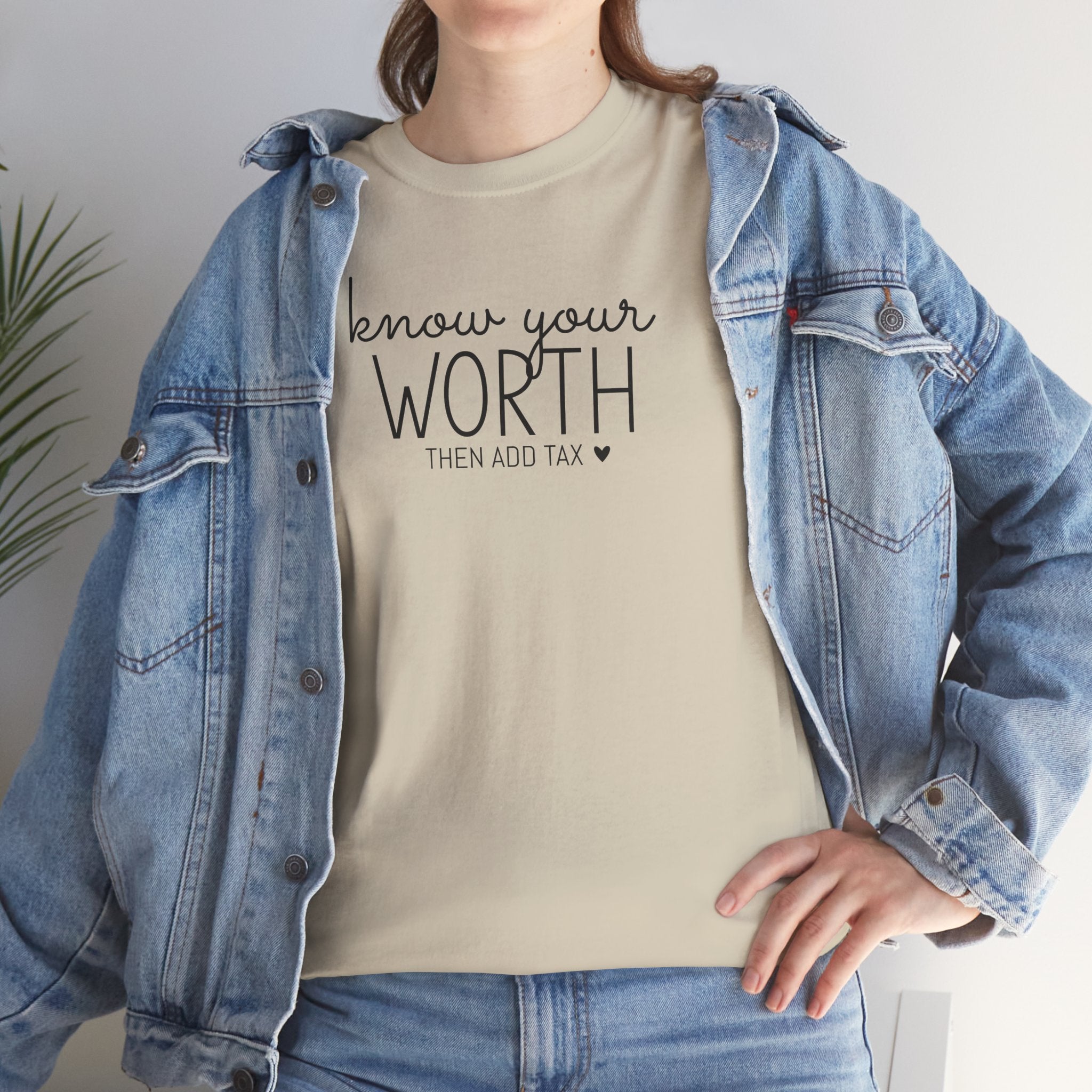 Know Your Worth - T-Shirt