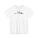 Hello Valentine - T‑Shirt