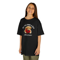 All You Need Is Love...And A Puppy - Kids T-Shirt