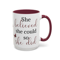 She Believed She Could - Mug