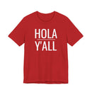 Hola Y'all - T-Shirt