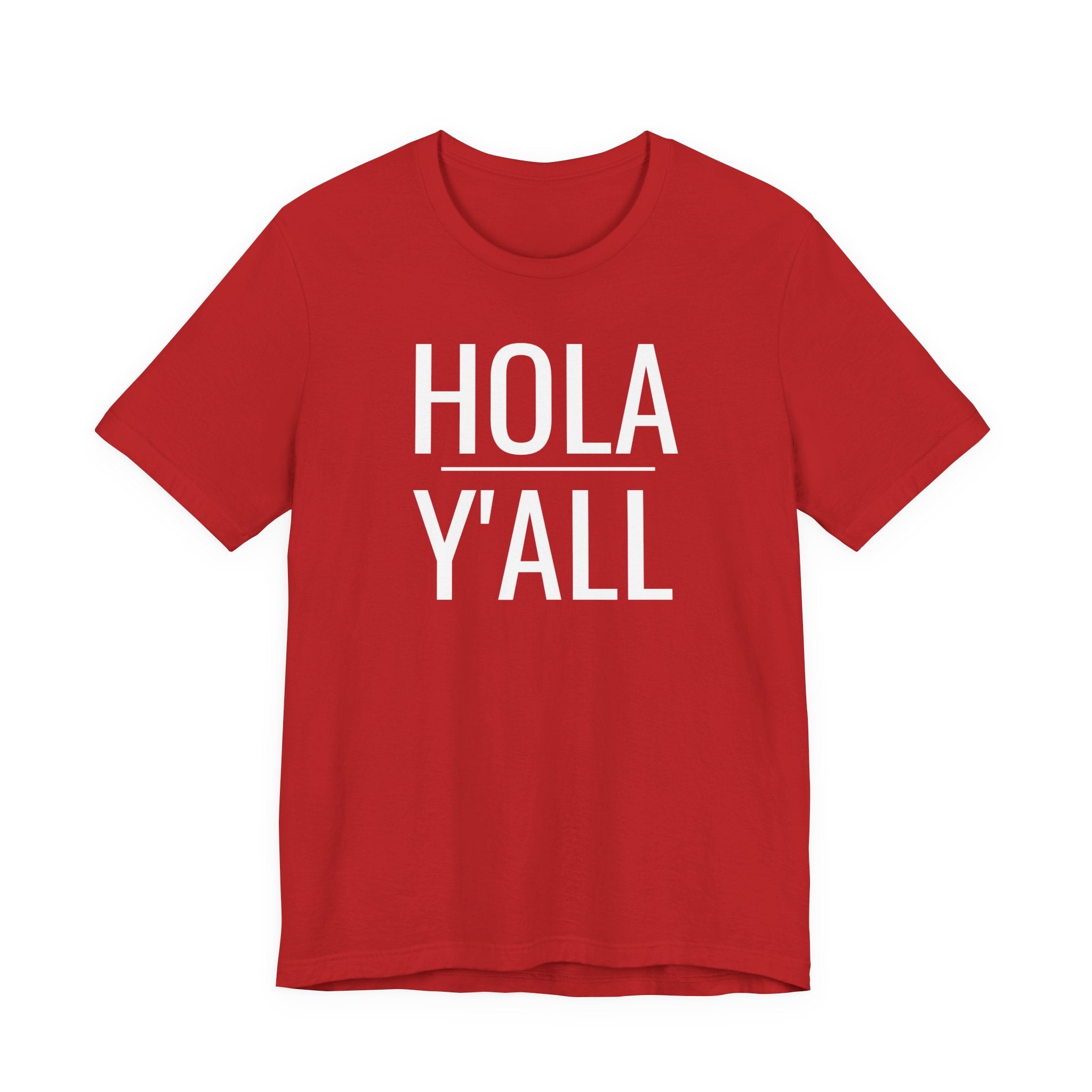 Hola Y'all - T-Shirt