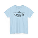 Coffee Teach Repeat - T-Shirt