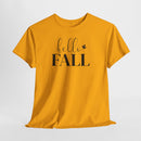 Hello Fall - T-Shirt