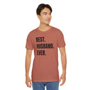 Best Husband Ever - T-Shirt
