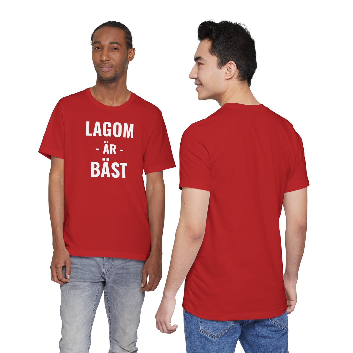 Lagom Är Bäst - T-Shirt