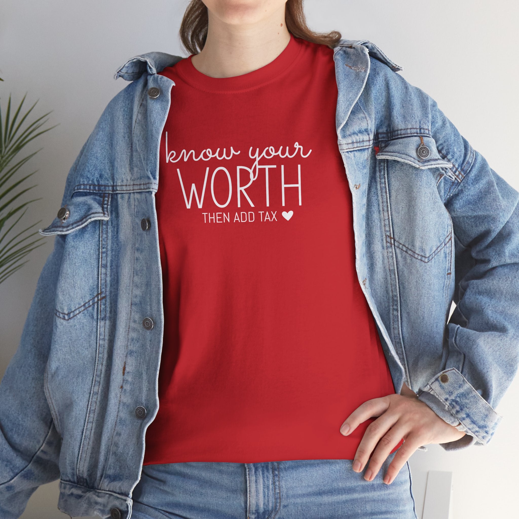 Know Your Worth - T-Shirt