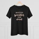 Whatever Sprinkles Your Donut - T-Shirt