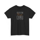 Tough Cookie - T-Shirt