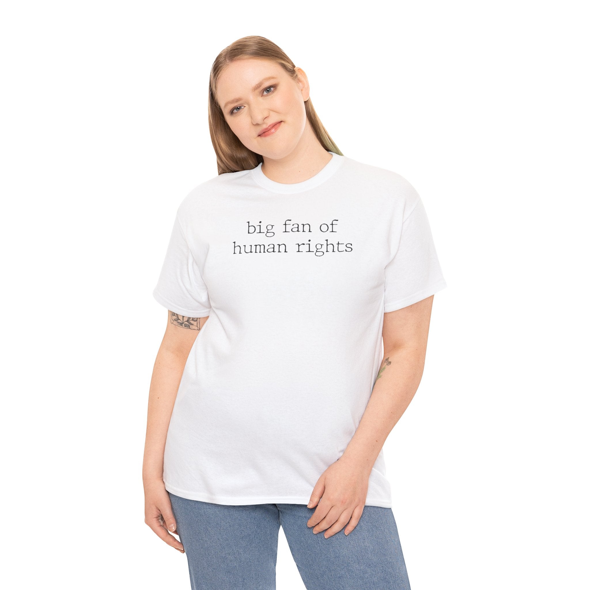 Big Fan of Human Rights - T-Shirt