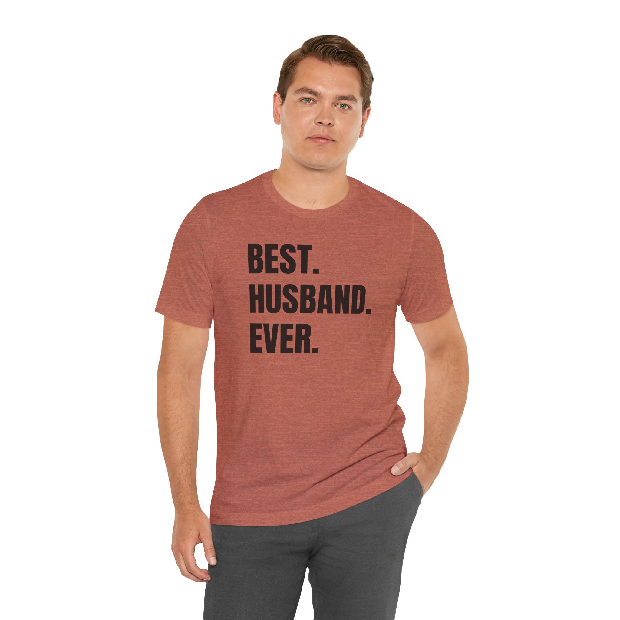 Best Husband Ever - T-Shirt
