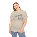 Mentally Spicy - T-Shirt