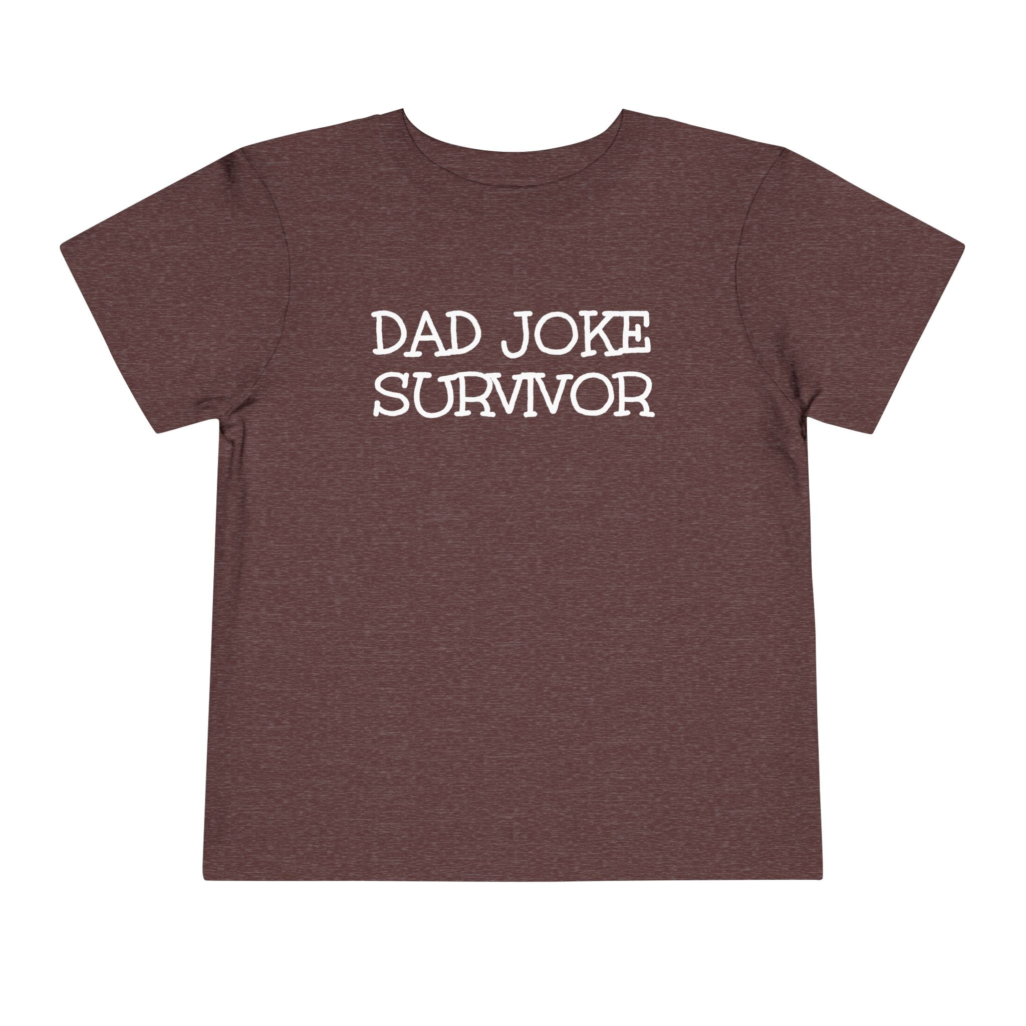 Dad Joke Survivor - Toddler T-Shirt