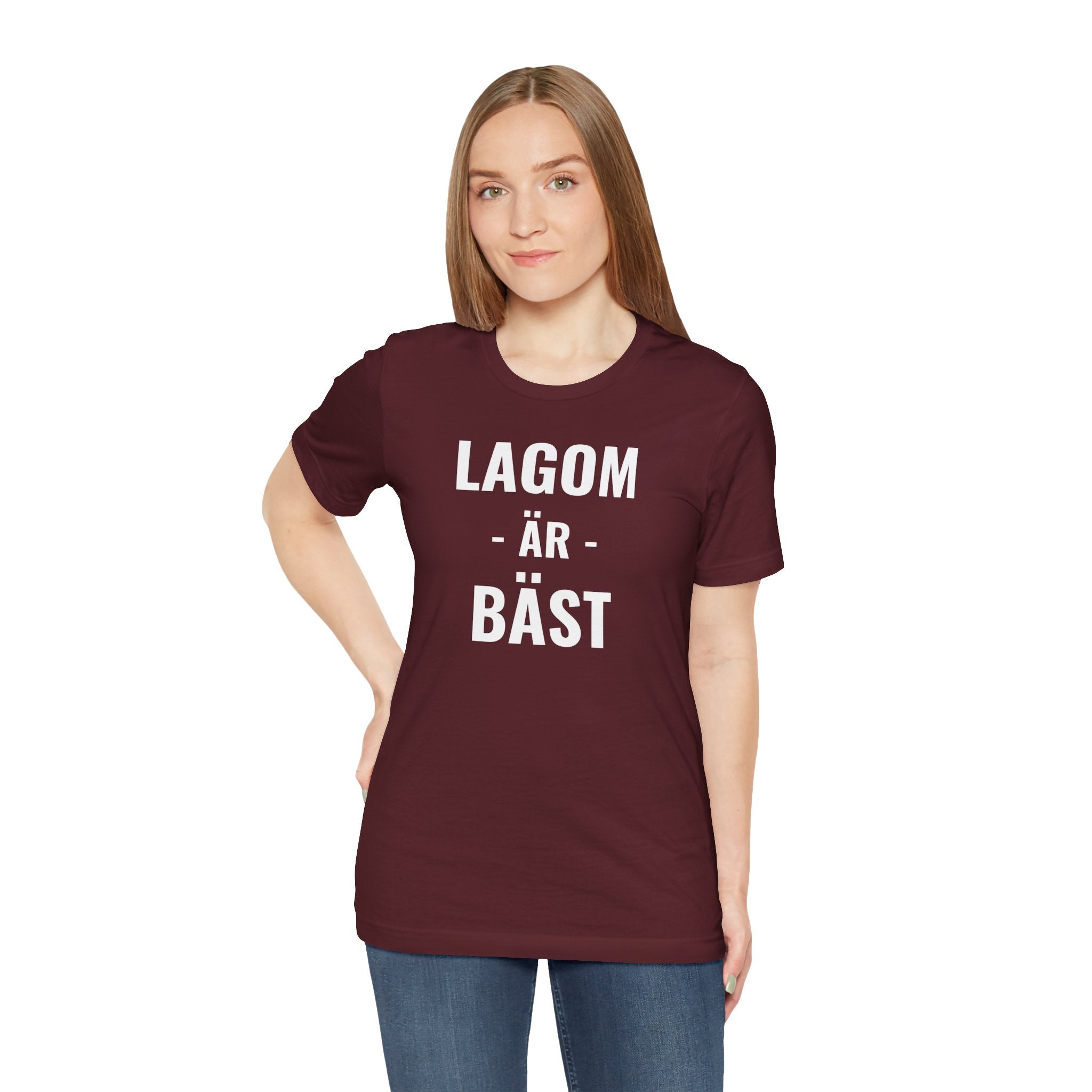 Lagom Är Bäst - T-Shirt