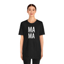 Mama - T-Shirt