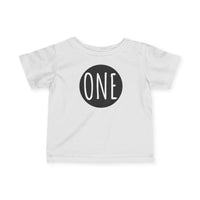One - Infant T-Shirt
