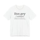Hangry - T-Shirt