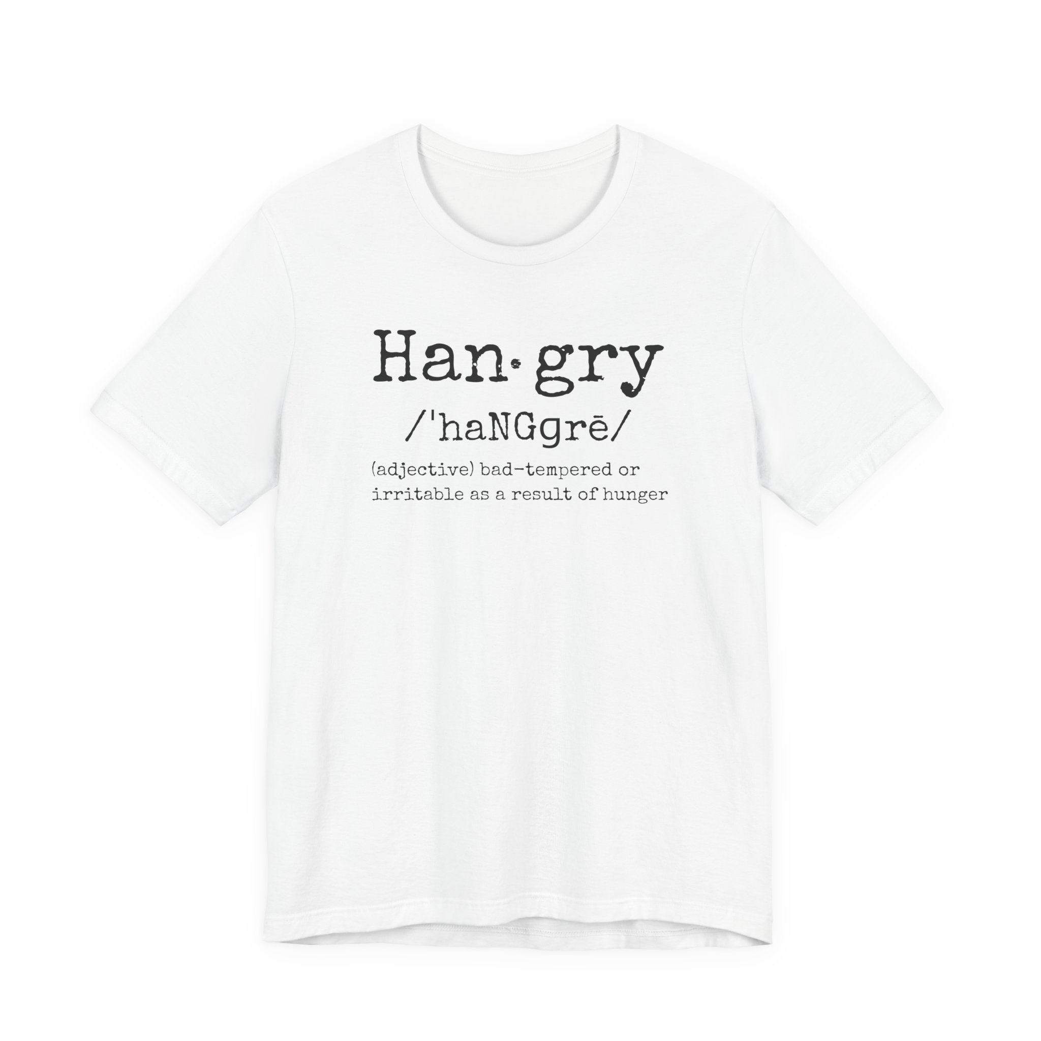 Hangry - T-Shirt
