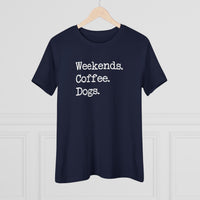 Weekends Coffee & Dogs - T-Shirt