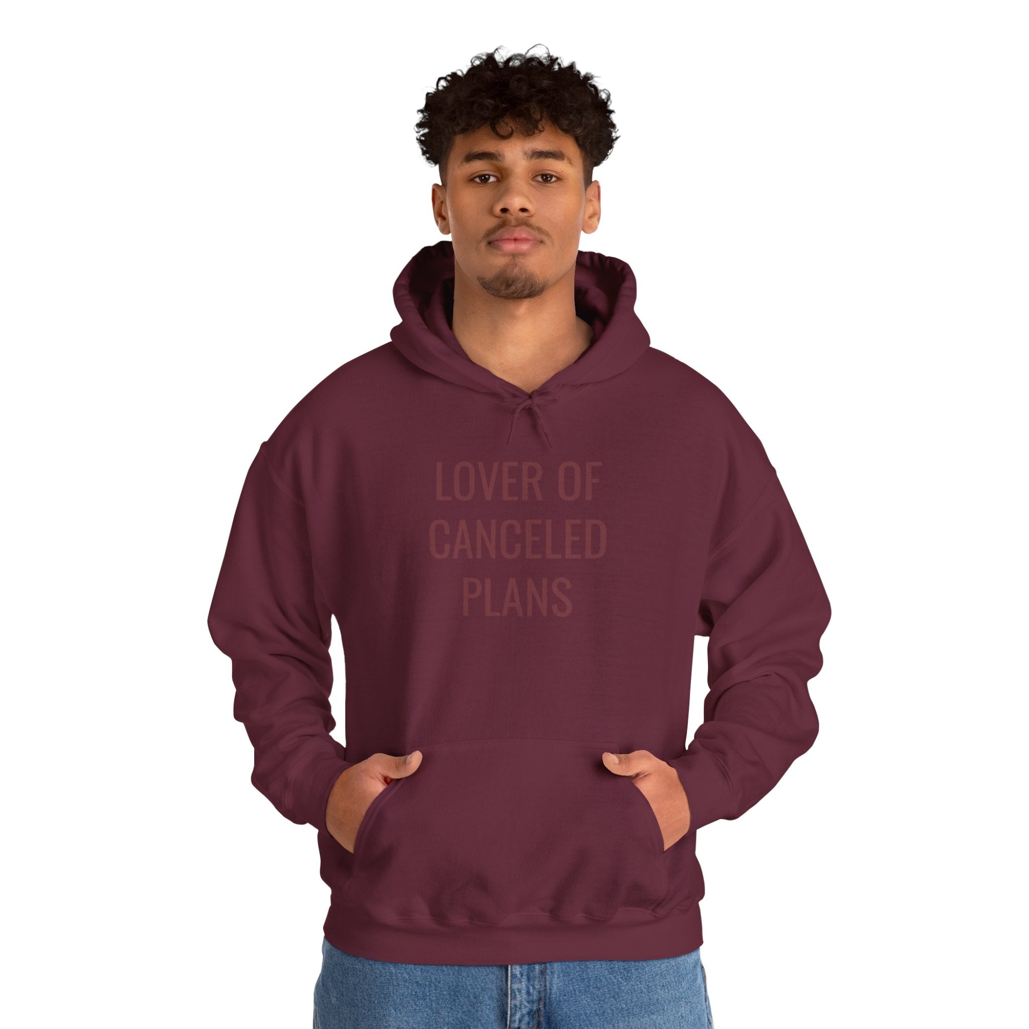 Lover of Canceled Plans - Hoodie