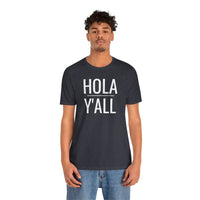 Hola Y'all - T-Shirt