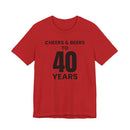 Cheers & Beers to 40 Years - T-Shirt