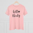 Hello Thirty - T-Shirt