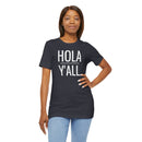 Hola Y'all - T-Shirt