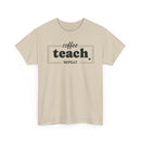 Coffee Teach Repeat - T-Shirt