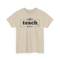 Coffee Teach Repeat - T-Shirt