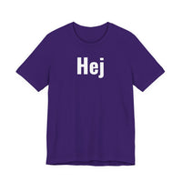 Hej - T-Shirt