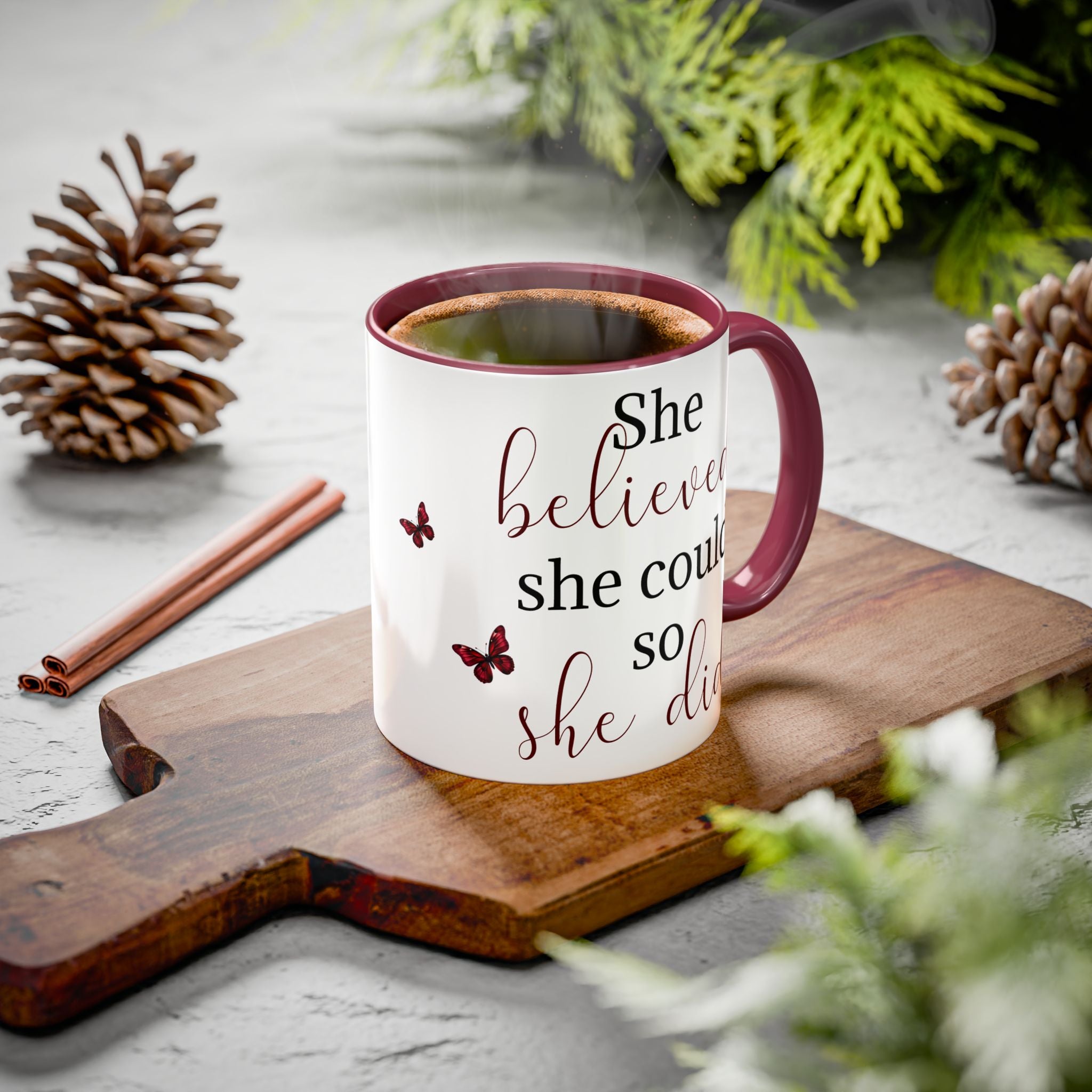 She Believed She Could - Mug