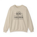 I Love God - Sweatshirt