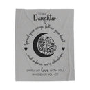 To My Daughter - Plush Blanket