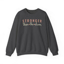 Stronger Than the Storm - Sweatshirt