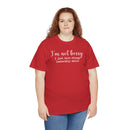 I'm Not Bossy - T-Shirt
