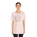 It's a Beautiful Day to Leave Me Alone - T-Shirt