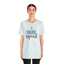 Cruise Squad - T-Shirt