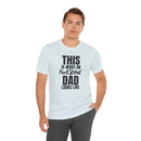 This Is What an Awesome Dad Looks Like - T-Shirt