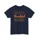 Grateful Thankful Blessed - T-Shirt