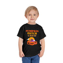Pumpkin Patch Crew - Toddler T-Shirt