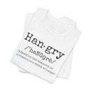 Hangry - T-Shirt