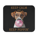 Keep Calm and Keep Poppin' - Mouse Pad