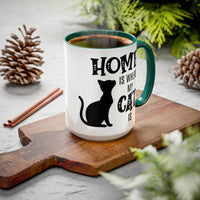 Home Is Where My Cat Is - Mug