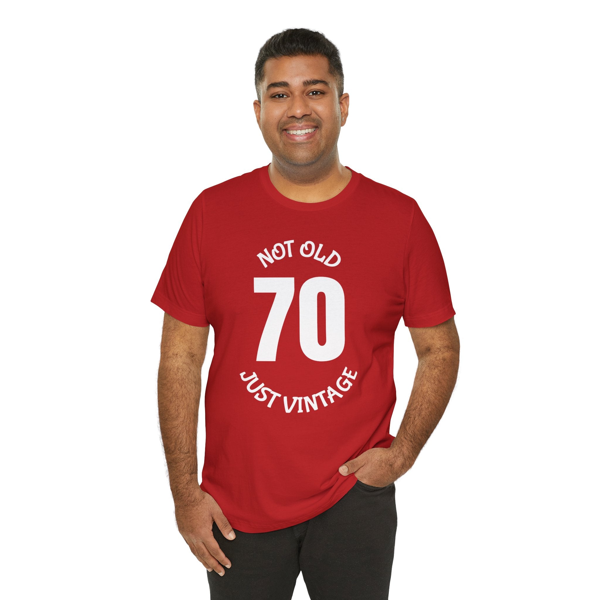 70 Not Old Just Vintage - T-Shirt