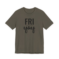 Friyay - T-Shirt